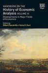 Handbook On The History Of Economic Analysis Volume Iii: Developments In Major Fields Of Economics Hardcover