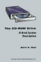 The Cd-rom Drive - A Brief System Description   Hardcover 1998 Ed.
