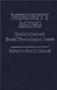 Minority Aging: Sociological and Social Psychological Issues (Contributions in Ethnic Studies)