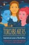 Torchbearers 4: Zolani Mahola Maggie Jooste Suna Venter - Inspirational Women Of South Africa   Paperback English Edition