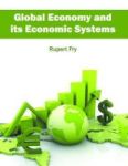 Global Economy And Its Economic Systems Hardcover