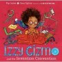 Izzy Gizmo And The Invention Convention   Paperback