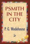 Psmith In The City Hardcover