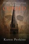 Cursed - A Ghosts Of Thores-cross Short Story Hardcover Hardback Ed.