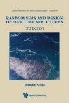 Random Seas And Design Of Maritime Structures Advanced Series On Ocean Engineering