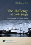 The Challenge Of Credit Supply Hardcover