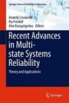 Recent Advances In Multi-state Systems Reliability - Theory And Applications Hardcover 1ST Ed. 2018