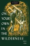 On Your Own In The Wilderness Stackpole Classics