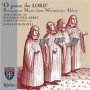 O Praise The Lord   Restoration Music From Westminster Abbey     Cd