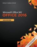 Shelly Cashman Series Microsoft Office 365 & Office 2016 - Advanced Paperback