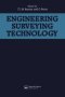 Engineering Surveying Technology   Paperback New Edition