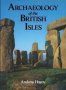 Archaeology Of The British Isles   Paperback Revised