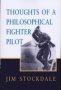 Thoughts Of A Philosophical Fighter Pilot   Paperback