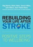 Rebuilding Your Life After Stroke - Psychological Wellbeing Paperback
