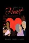 It Comes from the Heart Hardcover