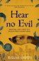 Hear No Evil - Shortlisted For The Bloody Scotland Debut Prize 2022   Paperback