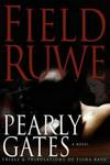 Pearly Gates: Trials and Tribulations of