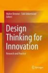 Design Thinking For Innovation - Research And Practice Hardcover 1ST Ed. 2016