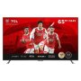 TCL 65 Inch 65C645 Qled Uhd Google Tv