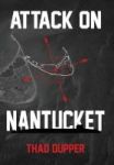 Attack On Nantucket Hardcover