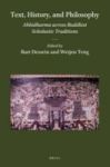 Text History And Philosophy - Abhidharma Across Buddhist Scholastic Traditions Hardcover