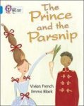 The Prince And The Parsnip: Band 04 blue