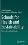 Schools For Health And Sustainability - Theory Research And Practice Hardcover 2015 Ed.
