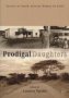 Prodigal Daughters - Stories Of South African Women In Exile   Paperback New