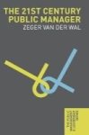 The 21st Century Public Manager Hardcover 1st Ed. 2017