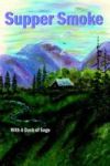 Supper Smoke Hardcover