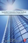 Sustainable Communities Design Handbook - Green Engineering Architecture And Technology Paperback