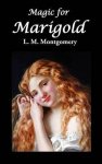 Magic For Marigold