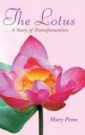 The Lotus - A Story Of Transformation Hardcover