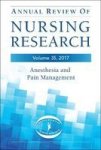 Annual Review Of Nursing Research 2017 Volume 35 - Anesthesia & Pain Management Hardcover