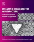 Advances In Semiconductor Nanostructures - Growth Characterization Properties And Applications Paperback