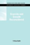 Scarcity And Growth Reconsidered Hardcover