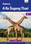 Platinum A Re Sogeng Thari Grade 7 Reader   Sepedi Home Language  : Grade 7   Sotho Northern Paperback