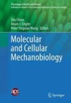 Molecular And Cellular Mechanobiology Hardcover 1ST Ed. 2016