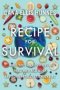 Recipe For Survival - What You Can Do To Live A Healthier And More Environmentally Friendly Life   Hardcover New Edition