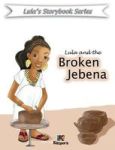 Lula And The Broken Jebena - Children Book Hardcover