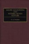 Macro Accounting and Modern Money Supplies