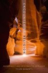 Encountering Religion - Responsibility And Criticism After Secularism Paperback