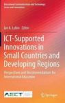 Ict-supported Innovations In Small Countries And Developing Regions - Perspectives And Recommendations For International Educati