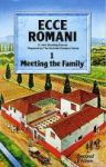 Ecce Romani Book 1: Meeting The Family Paperback 2nd Revised Edition