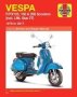 Vespa P/PX125 150 & 200 Scooters   Incl. Lml Star 2T     78-17     Paperback 11TH New Edition