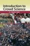 Introduction To Crowd Science   Paperback