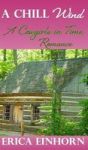A Chill Wind - A Cowgirls In Time Romance Hardcover