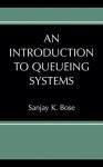 An Introduction To Queueing Systems Network And Systems Management