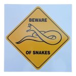 Beware Of Snakes Safety Sign 19X19CM