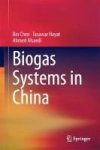 Biogas Systems In China Hardcover 1ST Ed. 2017